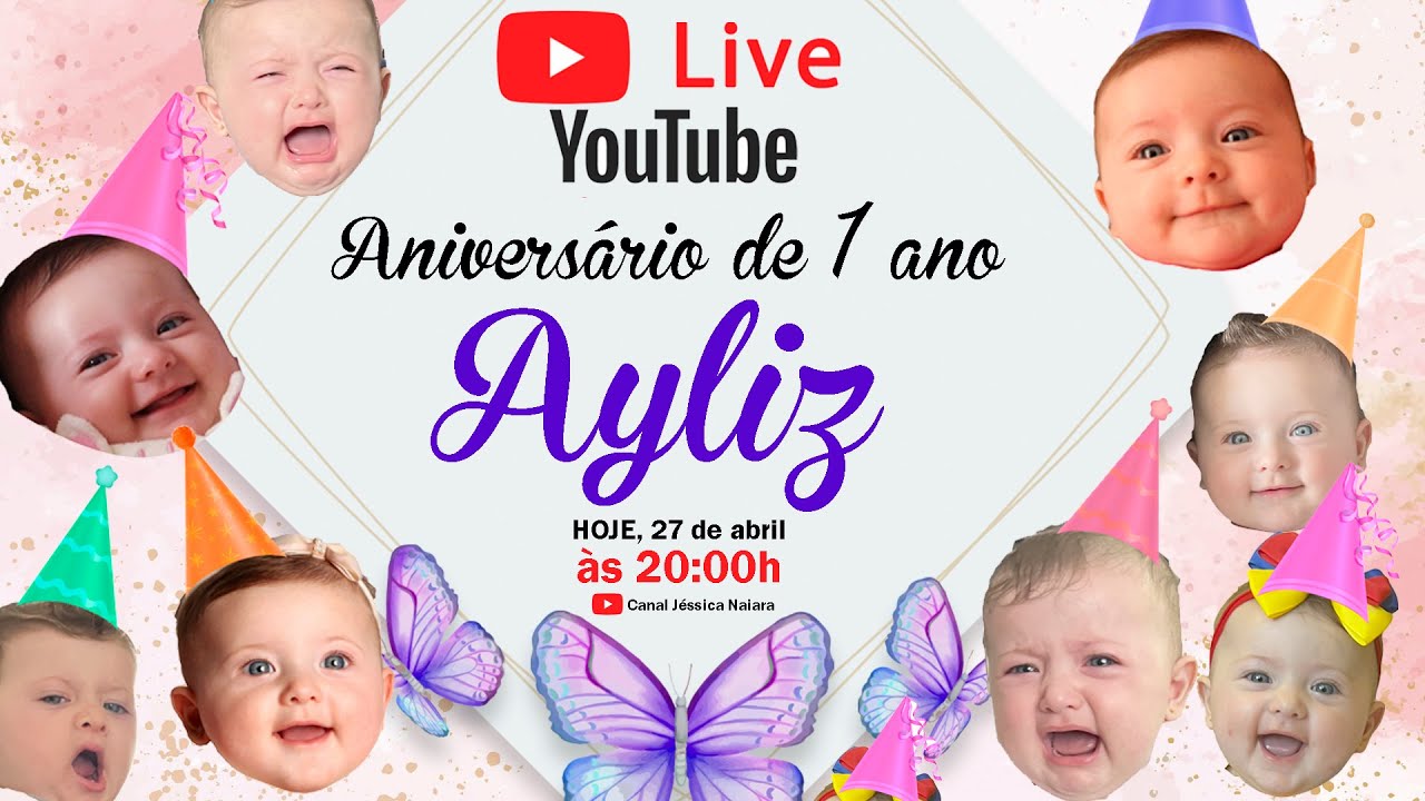 LIVE - Aniversário de 1 ano da Ayliz Elina - Canal Jéssica Naiara Ayliz