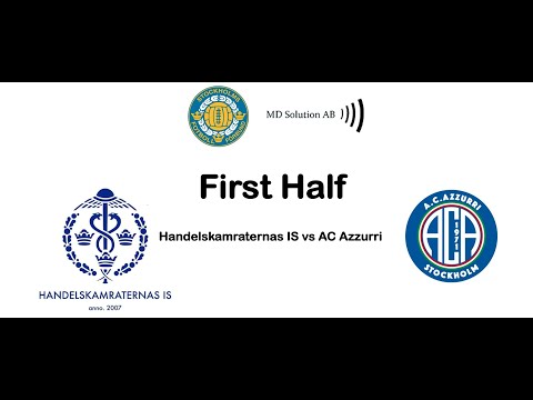First Half | Handelskamraternas IS 0 3 AC Azzurri