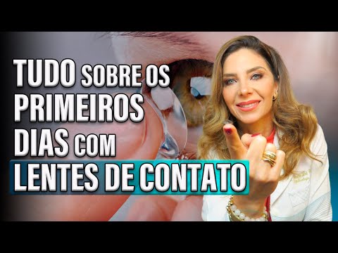 Tudo Sobre os Primeiros Dias com Lentes de Contato