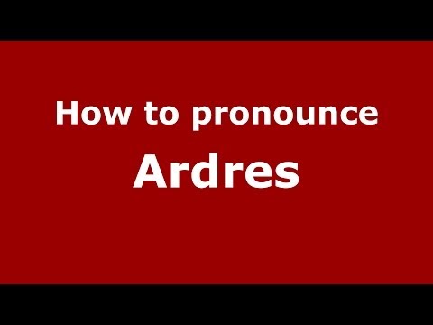 How to pronounce Ardres