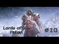 Lords of the Fallen #10 - Зверь 