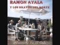 Ramón Ayala - Ni Recompensa Ni Esperanza