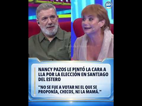 NANCY PAZOS LE PINTÓ LA CARA A LLA POR LA ELECCIÓN EN SANTIAGO DEL ESTERO