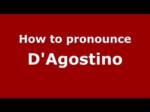 How to pronounce D'Agostino (Italian/Italy) - PronounceNames.com