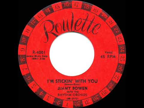 1957 HITS ARCHIVE: I’m Stickin’ With You - Jimmy Bowen