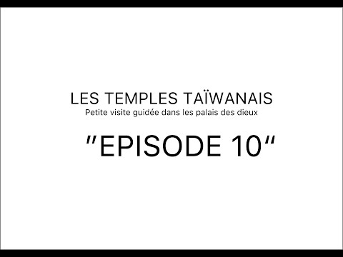 Les Temples Taïwanais 10