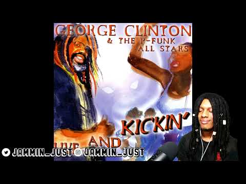 FIRST TIME HEARING George Clinton - Ain't Nuthin' But A Jam Y'all REACTION