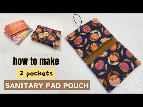 DIY EASY Sewing Tutorial - to Make Sanitary Pad Pouch | Mini Pouch with Pockets | No Zipper Pouch