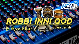 Download lagu ROBBI INNI QOD (BI ROSULILLAH) mp3 Download lagu ROBBI INNI QOD (BI ROSULILLAH) mp3