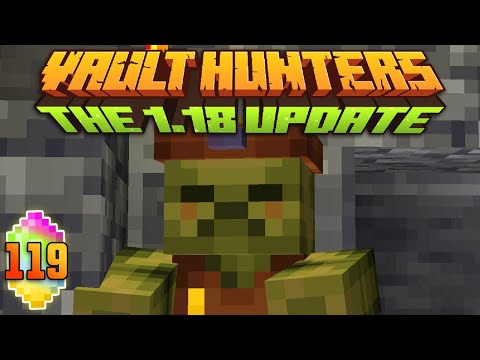 Minecraft: Vault Hunters 1.18 Ep 119 - Cooling Down