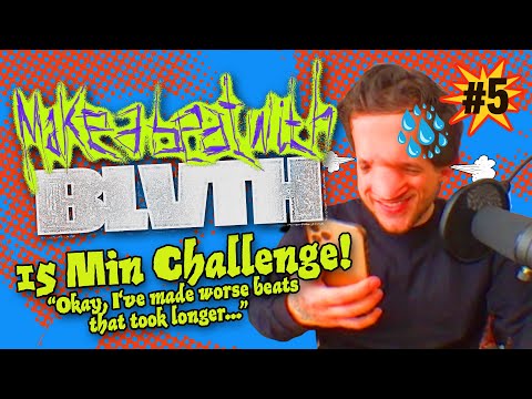 MAKE A BEAT WITH BLVTH #5