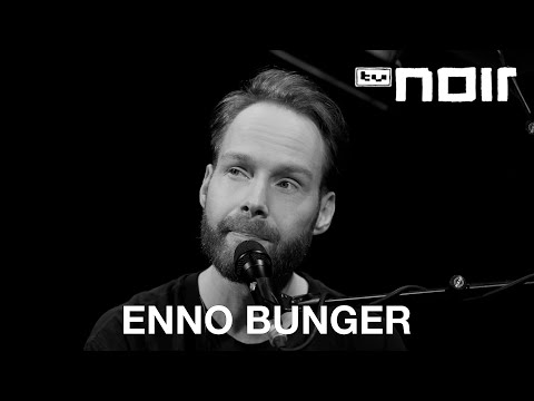 Enno Bunger – Grasgelb (live bei TV Noir)