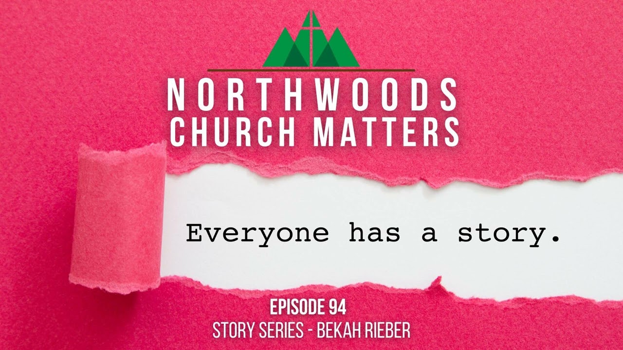 Episode 94 || Stories - Bekah Rieber