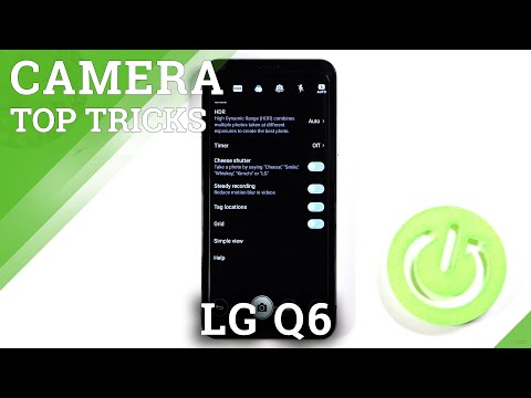 Top Tricks for LG Q6 Camera – Cool Camera Options