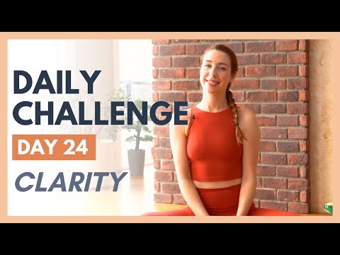 Day 24 - FLEXIBLE MIND Yoga Challenge – CLARITY