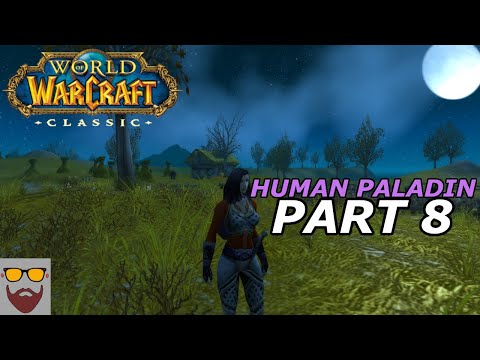 Let's Play WoW CLASSIC - Human Paladin - Part 8: Into...