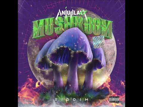 Mushroom Riddim (Mix 2019) {Anju Blaxx} By C_Lecter