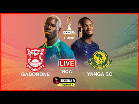 🔴 LIVE:Gaborone United 1 vs 1 Young Africans SC | CAF CHAMPIONS LEAGU