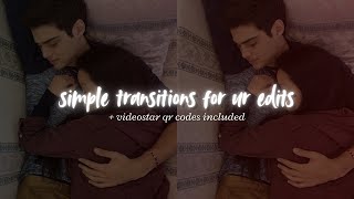 simple transition ideas for tiktok style edits + videostar qr codes included