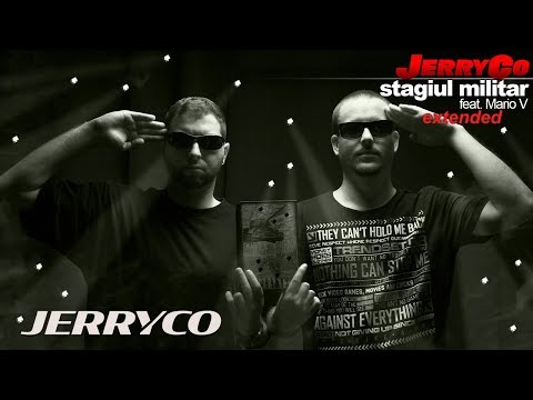 JerryCo - Stagiul Militar (feat. Mario V) | Extended Version