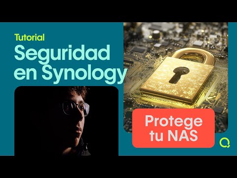 ¿Tienes bien protegido tu NAS Synology? Revísalo con nosotros