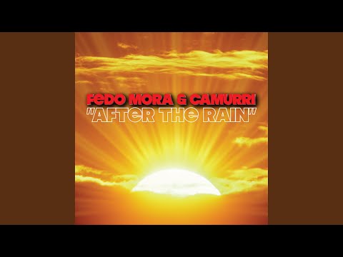 After The Rain (Fedo Mix)