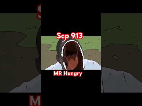 scp 913 mr hungry man #scpfoundation #scp913 #edit #mrhungry #scp