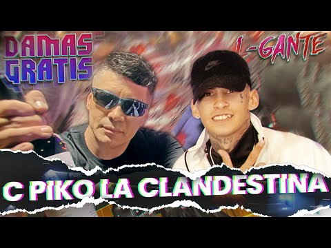 C Piko La Clandestina - Damas Gratis