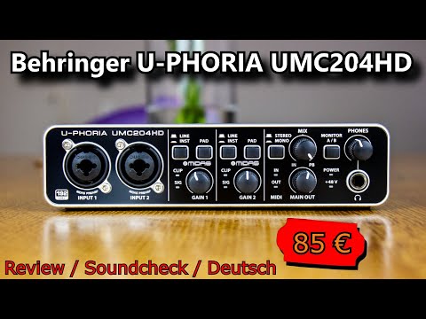 Low Budget Interface Review and Soundcheck | German | Behringer UPHORIA UMC204HD