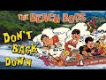 The Beach Boys- Don't Back Down