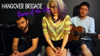 &quot;Queen of the City&quot; Joshua James Cover - The Hangover Brigade