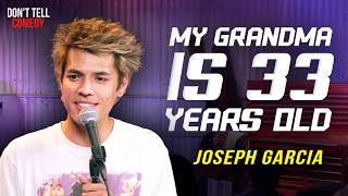 My Grandma is 33 Years Old | Joseph Garcia | Stand Up Comedy