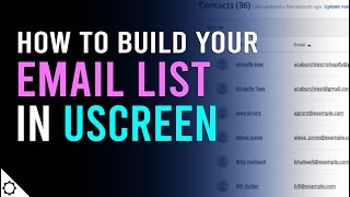 How to Build (Set-Up) Your Email List in Uscreen