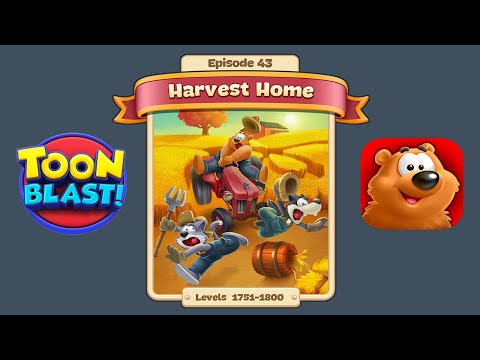 Toon Blast Episode 43 - Harvest Home (Levels 1751-1800)