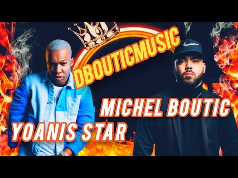 YOANIS STAR  X  MICHEL BOUTIC - A TI QUIEN TE ENSEÑO A FOLL@R FUI YO