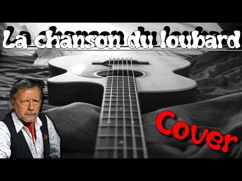La Chanson Du Loubard - Renaud
