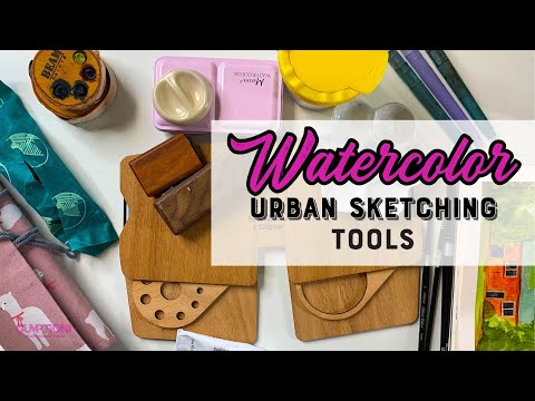 TOOLS FOR YOUR WATERCOLOR PLEIN AIR / URBAN SKETCHING ADVENTURES