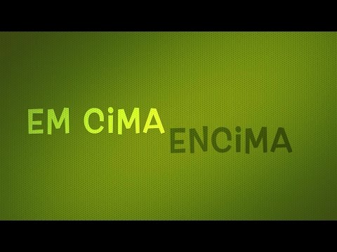 Em cima ou encima - Dicio, Dicionário Online de Português