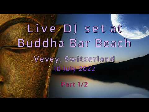 Live DJ set at Buddha Bar Beach - Elisa Montaldo - part 1/2