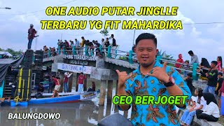 Download lagu Jingle terbaru one audio x Mahardika pro di putar,asli enak sekali, ternyata one audio gak ke pantai mp3