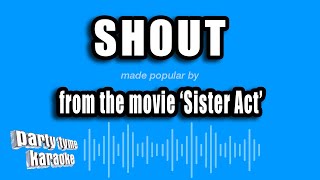 'Sister Act' - Shout (Karaoke Version)
