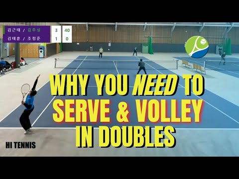 Why You Need to Serve and Volley in Doubles Tennis