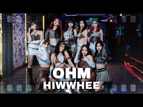 OHM-HIWWHEE | Auguzhy Choreography | Thailand