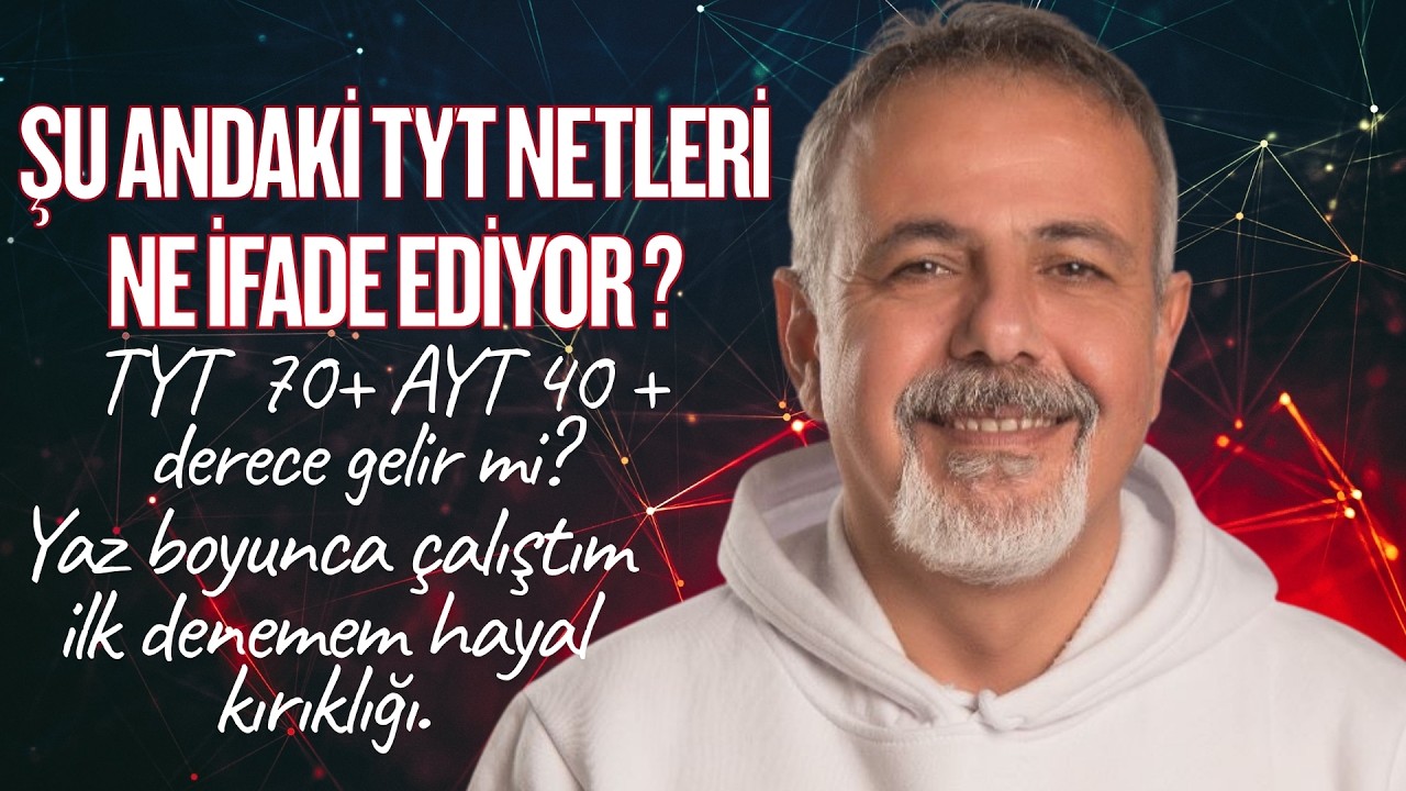 ŞU AN YAPTIĞIMIZ TYT NETLERİ YKS 2027 DE BİZE DERECE GETİRECEK SEVİYEYE ÇIKAR MI ?
