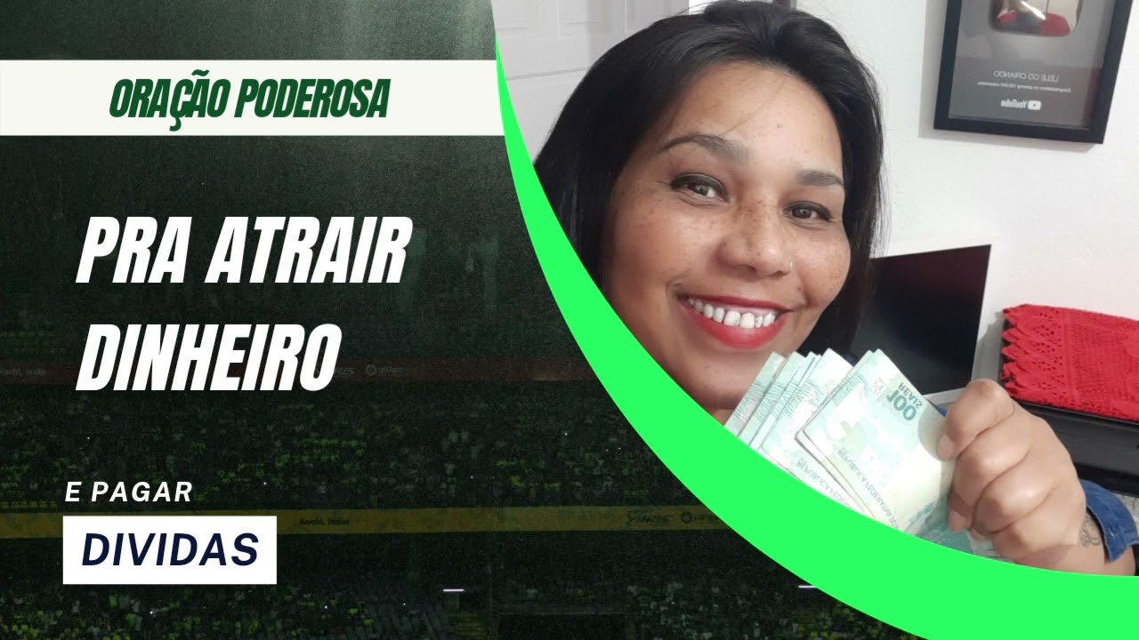 ORAÇÃO PODEROSA PRA ATRAIR DINHEIRO E PAGAR DÍVIDAS 💰💰💰