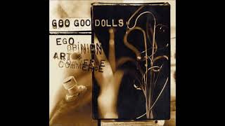 Goo Goo Dolls  Burnin Up   Taken from the Album Ego, Opinion,Art &amp; Commerce