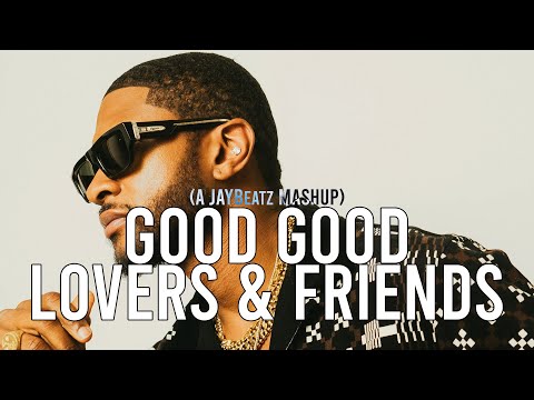 10 Usher, Summer Walker & 21 Savage - Good Good Lovers & Friends