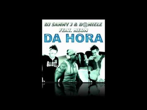 Dj Sanny J & D@niele feat. Neon - Da Hora (Dj Sanny J Original Edit Mix)