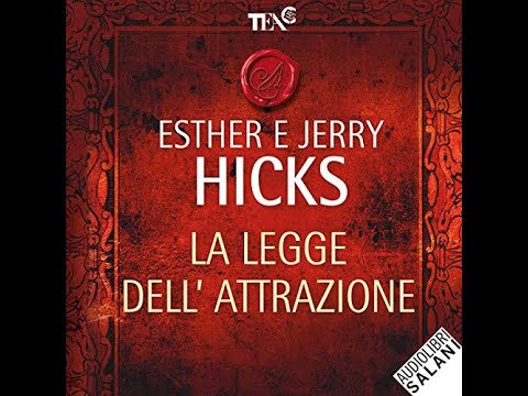 Audiolibro di Esther e Jerry Hicks   Chiedi e ti Sarà Dato  La Legge dell'Attrazione