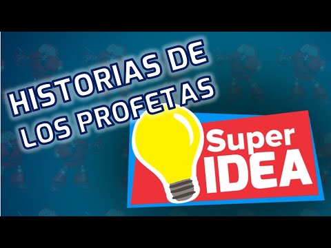 Superlibro│Super Idea│Historia de los Profetas